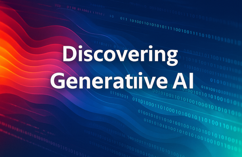 Discovering Generative AI